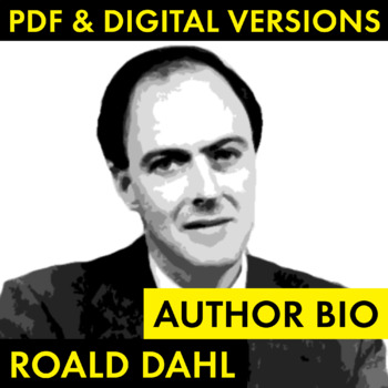 Preview of Roald Dahl Author Study Worksheet, Biography Activity, PDF & Google Drive, CCSS