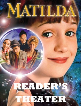 Preview of Reader's Theater Script based on Roald Dahl's Matilda