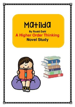 Preview of Roald Dahl's "Matilda" Chapter by Chapter Novel Study- Higher Order Thinking