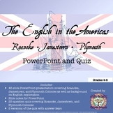 Roanoke, Jamestown, and Plymouth: PowerPoint and Quiz Bundle