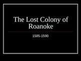 Roanoke, The lost colony