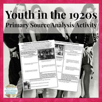 Preview of Roaring 20s 1920s Youth Culture U.S. History Primary Source Analysis Handout