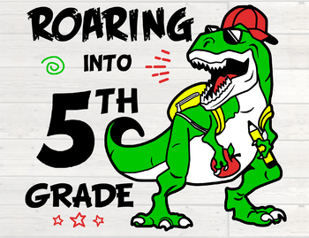 Download Roaring Into 5th Grade Dinosaur T Rex Svg Cricut Silhouette Cutting File