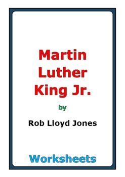 Preview of Rob Lloyd Jones "Martin Luther King Jr." worksheets