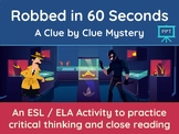 Robbed in 60 Seconds: Critical Thinking Mystery PowerPoint