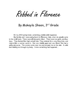 Preview of Robbed in Florence--by a 3rd grader--Personal Narrative (Small Moment) Example 1