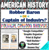 Robber Baron or Captain of Industry Political Cartoon Anal