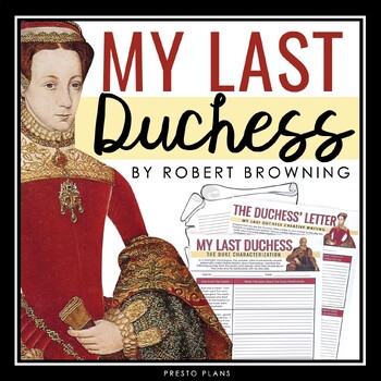 Preview of My Last Duchess by Robert Browning Analysis Lesson - Assignments & Presentation