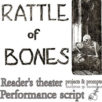 Preview of Robert E. Howard's Rattle of Bones script, prompts, projects, rubric