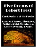 Robert Frost Poetry (5 Poems) Road Not Taken, Fire & Ice, 