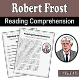 Robert Frost Reading Comprehension for 4th/6th| National P