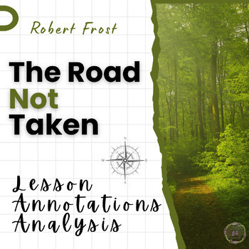 Preview of Robert Frost The Road Not Taken Annotations, Poetry, Lesson