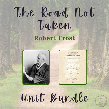 Preview of Robert Frost The Road Not Taken Bundle Lesson, Unit, One Pager