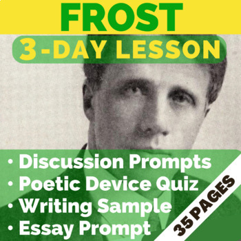 Preview of Robert Frost's 10 BEST Poems | Discussion Questions, Poetic Devices, & Writing!