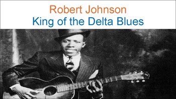 Preview of Robert Johnson King of the Delta Blues Story-book Slideshow