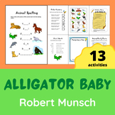 Robert Munsch - Alligator Baby Activity Pack