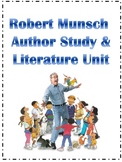 Robert Munsch Literacy Unit
