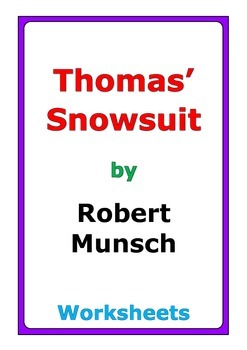 Thomas Snowsuit Questions Worksheets Teaching Resources Tpt