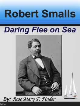 Preview of Robert Smalls Reader’s Theater & Supplemental Activities