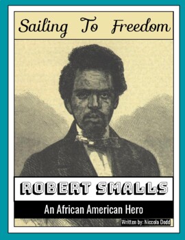 Preview of Robert Smalls - Sailing to Freedom Ebook