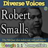 Robert Smalls Web Quest Activity | Diverse Voices Project 