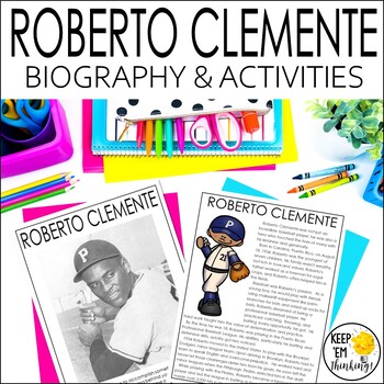 Preview of Roberto Clemente Biography, Graphic Organizers, Hispanic Heritage Month