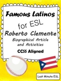 Roberto Clemente Biographical Article and Activities for E