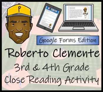 Preview of Roberto Clemente Close Reading Activity Digital & Print | 3rd Grade & 4th Grade