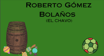 Preview of Roberto Gomez Bolaños (El Chavo)