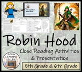 Robin Hood Close Reading Activity | 5th Grade & 6th Grade