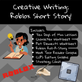 Roblox Creative Writing- Two Week Unit- with Writing Strat