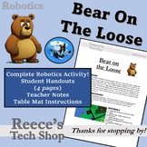Robotics Curriculum - Bear on the Loose