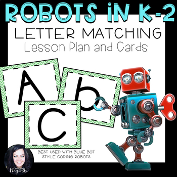 Preview of Robot Activities- Letter Matching Lesson and Cards
