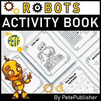 Preview of Robot Activity Book for Kids: 55 Cute Robot Printables, Robots Birthday Activity