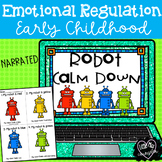 Robot Calm Down:  Emotional Regulation Narrated PowerPoint