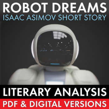 Preview of Robot Dreams Literary Analysis Isaac Asimov Short Story, PDF & Google Drive CCSS