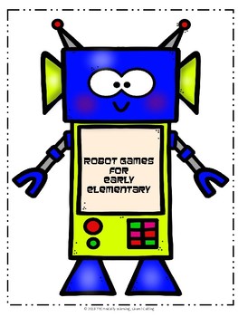 Preview of Robot Games for Early Elementary