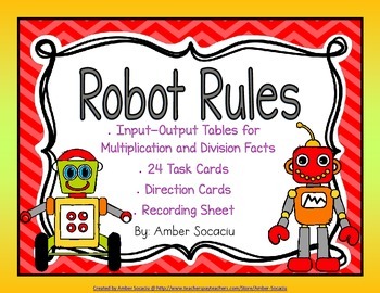 Preview of Robot Rules Multiplication and Division Input-Output Table Task Cards