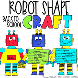 Robot Shape Review Back to School Craft & Writing August &