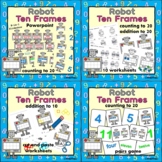 Robot Ten Frames Resources BUNDLE - Counting and Addition to 20