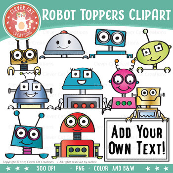 Preview of Robot Toppers Clipart