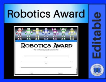 Preview of Robotics Certificate - Editable - Robot Fun