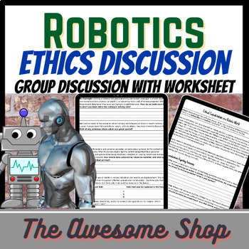 Preview of Robotics and A.I. Ethical Concerns Discussion W/Worksheet Sociology & Technology