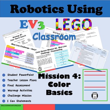 Preview of Robotics Using EV3 Classroom:  Mission #4 - The Color Sensor