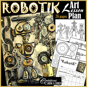 Preview of Robotik: Art Lesson Plan: Robotics, Sciences