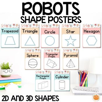 Preview of Robots 2D & 3D Shape Posters, Bulletin Boards & Classroom Decor, Back to School