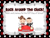 Rock Around the Clock! Math and Literacy for the 50th Day 