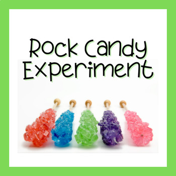 Rock Candy Experiment by Teach With O'Keeffe | TPT
