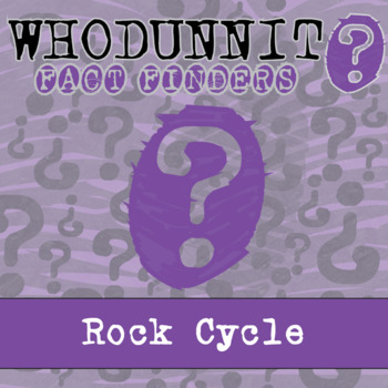 Preview of Rock Cycle Whodunnit Activity - Printable & Digital Game Options