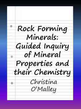 Preview of Rock Forming Minerals: Guided Inquiry of Mineral Properties and their Chemistry